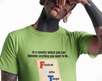 FDT Anti-Trump Statement T-Shirt, Resist Political Tee