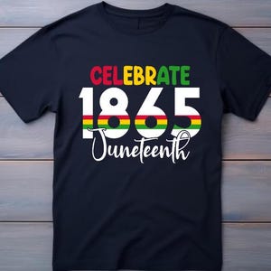 JUNETEENTH 1865 T-SHIRT