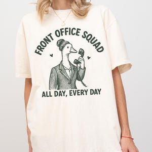Comfort Colors Front Office Staff Shirt: Secretary Appreciation Gift