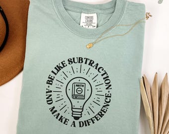 Funny Math Teacher Comfort Colors Shirt: High School Gift