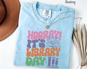 Hooray It's Library Day T-Shirt, Librarian Gift, Teacher Tee