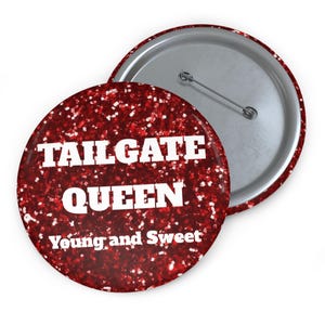 Tailgate Queen Game Day Pin