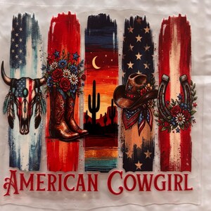 American Cowgirl UV DTF Decal | Patriotic Western Transfer | USA Cowgirl Cup Decal | Cowboy Boots, Hat & Desert Sunset | Fourth of July Tumb