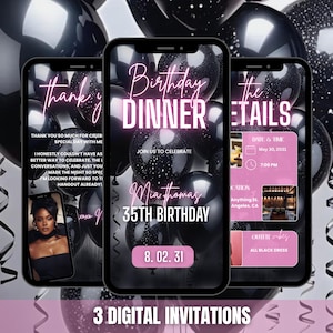 May include: Three digital invitations for a 35th birthday dinner party. The invitations feature a black and white background with black balloons and pink text. The text includes the name "Mia Thomas", the date "8.02.31", the time "7:00 PM", and the location "Anything St., Angeles, CA".