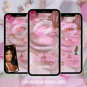 Könnte beinhalten: Drei rosa Smartphone-Einladungsvorlagen für eine High-Tea-Party. Die Designs zeigen Teetassen, Untertassen und den Text "Thank You", "High Tea" und "The Vibes". Die Einladungen sind für Vanessas 30. Geburtstag.