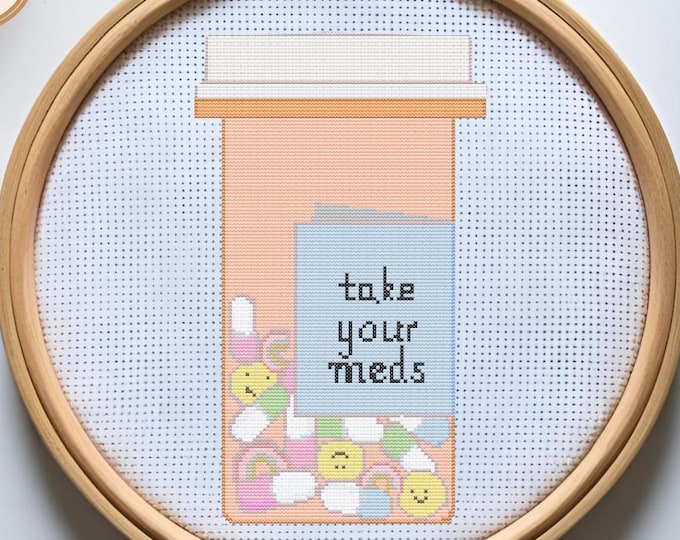 Take Your Meds – Cross Stitch Pattern – PDF INSTANT DOWNLOAD