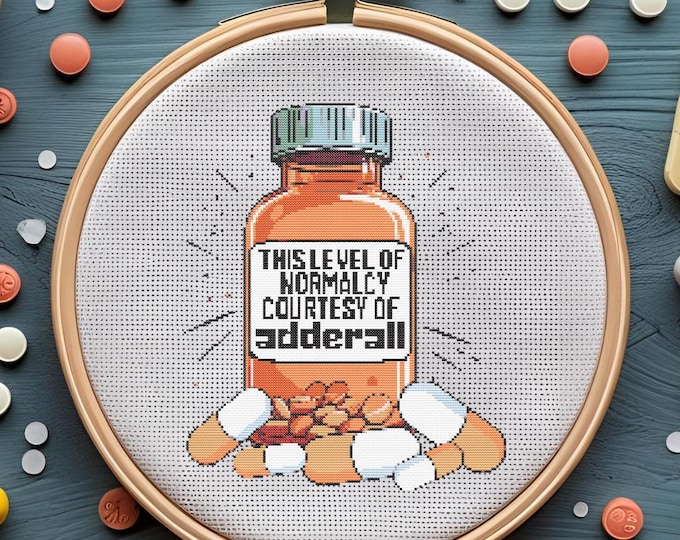 This Level of Normalcy Courtesy of Adderall" Cross Stitch Pattern | Funny Mental Health Stitch | Instant Digital Download