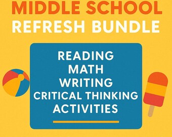 Summer Middle School Refresh Bundle | Reading, Math, Writing, Critical Thinking Activities | Printable Learning Pack Ages 11–14