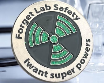 Funny Glow Enamel Pin ~ Lapel ~ Badge ~ "Forget Lab Safety, I Want Super Powers" - Fashion Accessory ~ Gift For the Quirky Scientist