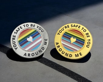 Enamel ALLY Pride Pin ~ "You're Safe To Be You  Around Me"  ~ LGBTQ+ ~ Show Support as an ALLY and Celebrate Love, Inclusivity and Diversity