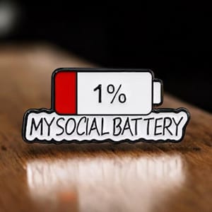 My Social Battery Enamel Pin Brooch - Anxiety - ADHD - Depression - Stress - Autism - Introvert - Jackets, Backpacks, Fashion Accessory Gift
