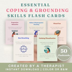 May include: A set of 50 flashcards for coping and grounding skills. The cards are white with pastel pink and blue accents, featuring illustrations and text such as "Progressive Relaxation" and "Box Breathing." The text "Essential Coping & Grounding Skills Flash Cards" is at the top.