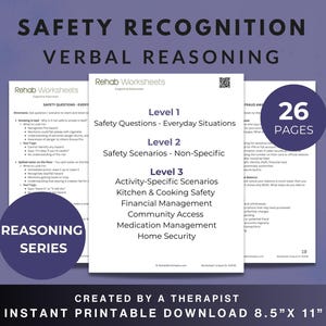 May include: Printable worksheets for cognitive exercises. The image shows a stack of papers with the text "Safety Recognition Verbal Reasoning." The worksheets cover topics like safety questions, scenarios, and activity-specific scenarios. The product includes 26 pages and is an instant printable download.