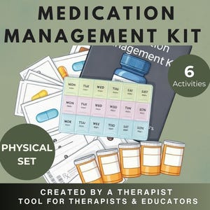 May include: A medication management kit with a pill organizer, prescription bottles, and medication cards. The kit includes a weekly pill organizer, a blue medicine bottle, and the text "MEDICATION MANAGEMENT KIT". The kit is a physical set with 6 activities.