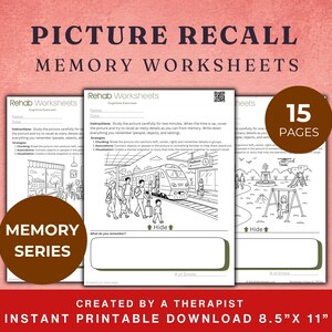 May include: A set of memory worksheets with the text "Picture Recall Memory Worksheets." The worksheets are black and white line drawings with prompts. The image includes the text "Memory Series," "15 Pages," and "Instant Printable Download 8.5" x 11".