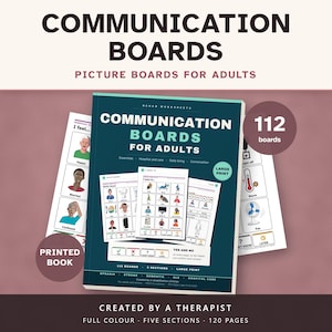 May include: A printed book titled Communication Boards for Adults with a dark teal cover featuring white text and icons. The book contains 112 boards across five sections, including large print, hospital care, and daily living communication tools.
