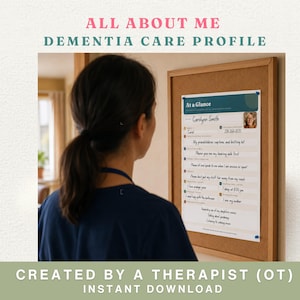 May include: A dementia care profile document titled At a Glance, featuring a photo of Carolynn Smith, contact information, and personal care preferences. The document is pinned to a cork board, providing a structured template for daily care.