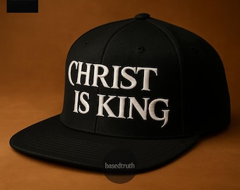 Christ is King Snapback Hat, Jesus Christ Hat, Christian Hat, Christian Gift, Christianity Hat, Christianity Gift, Gift for him her, Faith