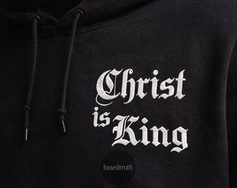 Christ is King Hoodie Unisex, Embroidered, Christian Hoodie, Christian Gift for Him Her, Catholic Hoodie, Jesus Hoodie, Jesus is King