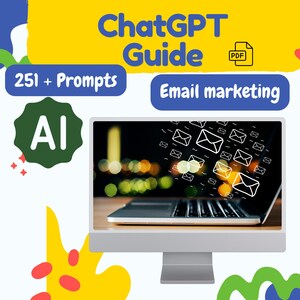 May include: A computer monitor displaying a laptop with email icons floating above it. The text "ChatGPT Guide" and "Email marketing" is displayed on the screen. The text "251+ Prompts" and "AI" are also displayed on the screen.