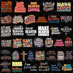 以下が含まれることがあります： 様々なフォントとスタイルで「Make Heaven Crowded」というフレーズを使った、カラフルなグラフィックデザインのコレクション。デザインには、花柄、翼、十字架などの要素が含まれており、黒い背景に配置されています。