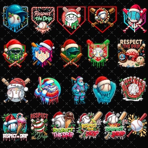 May include: A selection of Christmas-themed baseball designs. Each design includes a baseball wearing a Santa hat, baseball bats, and the text "Respect the Drip." The designs use various colours and styles.
