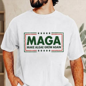 Comfort Colors® MAGA Make Algae wachsen wieder Shirt, lustiges politisches Parodie Meme T-Shirt, Viral Satire Internet Humor Grafik Komfort Farben Stil