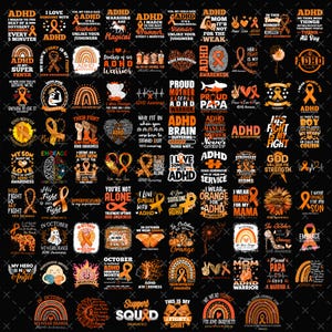 May include: A collection of orange and black ADHD awareness designs on a black background. The designs include text, ribbons, and graphics promoting ADHD awareness and support. The image is a collage of various designs.
