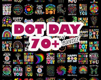 70+ Dot Day 2026 Png bundle Colorful Polka Dot Day Png Kids Boys Girls Dot Day Design, Smile Face Dot day 2025 Png, Digital Download