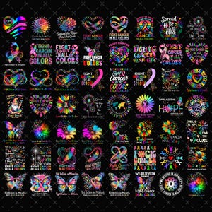 Puede incluir: Una colección de diseños gráficos coloridos con los textos "Fight Cancer in All Colors" y "Spread the Hope Find the Cure". Los diseños incluyen lazos, corazones, flores y mariposas, todo sobre un fondo negro.