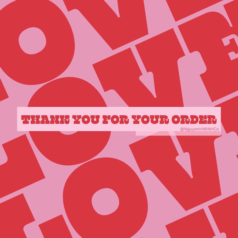 Puede incluir: Un fondo rosa con un patr&oacute;n repetido de texto "LOVE" rojo. Un rect&aacute;ngulo rosa claro en el centro muestra el texto rojo "THANK YOU FOR YOUR ORDER", con el nombre del vendedor debajo.