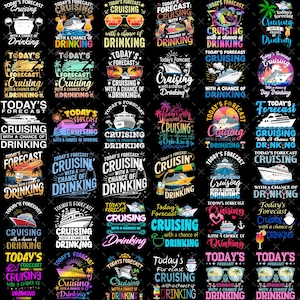 May include: A collection of graphic designs featuring the words "Today's Forecast: Cruising with a chance of Drinking." The designs include images of cruise ships, cocktails, sunglasses, and tropical elements, all on a black background.