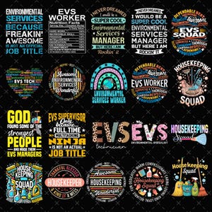 May include: A collection of graphic designs on black backgrounds, featuring text and illustrations related to environmental services, EVS workers, and housekeeping. Designs include phrases like "Awesome," "Squad," and "Ninja."