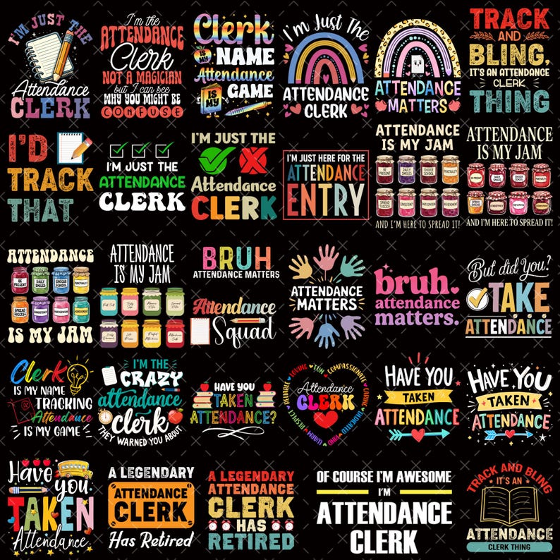 Pu&ograve; includere: Una collezione di grafiche colorate con testo relativo agli addetti alle presenze. I disegni presentano frasi come "Attendance Matters", "I'm Just the Attendance Clerk" e "Track and Bling". I disegni utilizzano vari font e colori.