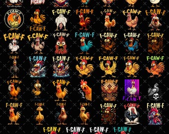45+ F-Caw-F Chicken Funny PNG Bundle, Crazy Rooster Meme Png Screaming Hen Clipart, Sarcastic Farm Animal Png, Adult Humor Adult Gallo Png