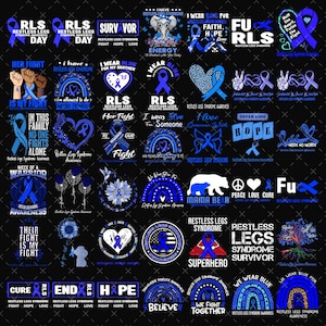 May include: A selection of blue and white graphics and text concerning Restless Legs Syndrome awareness. Designs include ribbons, hearts, and phrases such as "Survivor," "Hope," and "We Wear Blue." The theme is support and awareness.