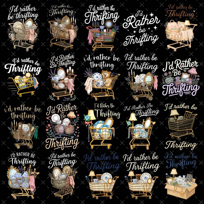 May include: A collage of images featuring shopping carts filled with vintage items like mirrors, lamps, and dishes. Each cart has the phrase "I'd rather be thrifting" in a decorative font. The background is black.