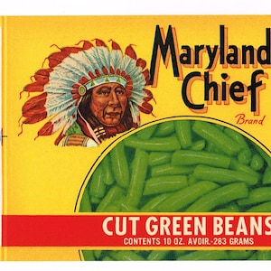 May include: A yellow and red can label for Maryland Chief brand cut green beans. The label features an illustration of a Native American man wearing a feathered headdress. The label also includes the text "Packed By J. Lanrall & Bro., Inc. Baltimore, MD. Quality Canners for Over 70 Years. Product of U.S.A."