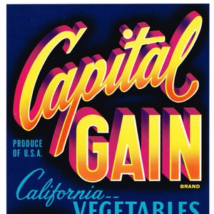 Original vintage vegetable crate label 1940s Capital Gain stocks gold coins Guadalupe California Santa Maria Valley 7x9&quot;