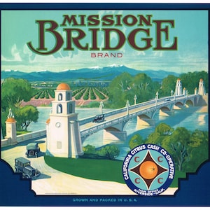Etykieta Mission Bridge Orange Crate z hrabstwa Riverside w Kalifornii, oryginalna, rzadko spotykana, z lat 30. XX wieku, Rubidoux Bridge