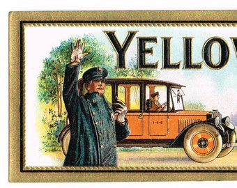 CIGAR BOX LABELS C1920 YELLOW CAB TAXI VINTAGE AUTOMOBILE POLICE EMBOSSED SMALL 