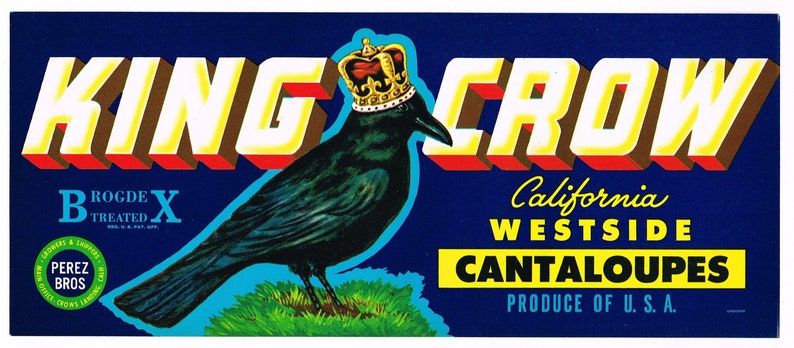 Original Vintage Melon Crate Label 1950s King Crow Crows Landing ...