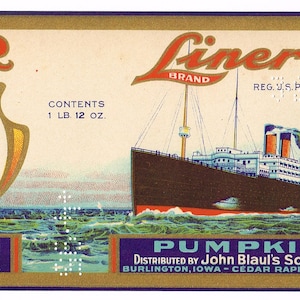 Original vintage Tin Can label 1930s Liner Brand Ocean Liner Nautical Statue of Liberty New York Harbor Burlington Iowa Pumpkin