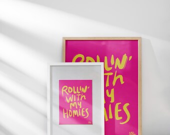 90s 'Rollin' With My Homies' Print: Yellow on Pink (Digital Download)