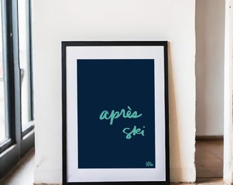 Après Ski Print, Handwritten Cursive Digital Art, Minimalist Winter Decor