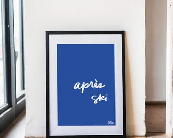 Après Ski Print, Handwritten Cursive Digital Art, Minimalist Winter Decor