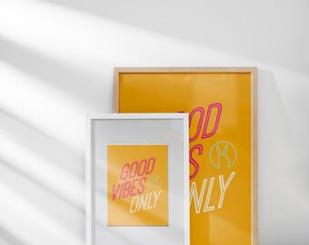 Good Vibes Only Print: Retro Funky Home Decor (Digital Download)