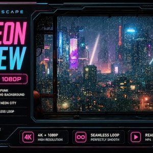 May include: A digital display featuring the text LUMESCAPE NEON VIEW 4K + 1080P, showcasing a rainy cyberpunk city skyline at night through a window. The interface includes icons and text for looping background, seamless loop, MP4, and 30 seconds.