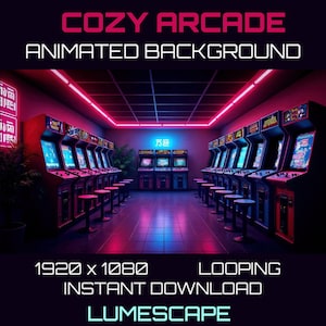 May include: A retro arcade with neon lights and rows of classic arcade games. The arcade is empty, with stools in front of each game. The text "COZY ARCADE ANIMATED BACKGROUND 1920 x 1080 LOOPING INSTANT DOWNLOAD LUMESCAPE" is at the bottom of the image.