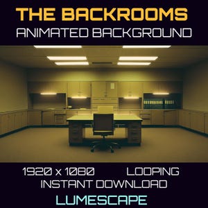 May include: A digital animated background featuring a looping video of a typical office setting with a desk, chairs, and cabinets. The text "THE BACKROOMS ANIMATED BACKGROUND" is at the top of the image. The text "1920 x 1080 LOOPING INSTANT DOWNLOAD LUMESCAPE" is at the bottom of the image.
